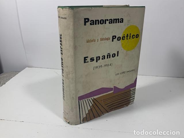 Libros: PANORAMA POETICO ESPA&Ntilde;OL LUIS LOPEZ ANGLADA - Foto 1