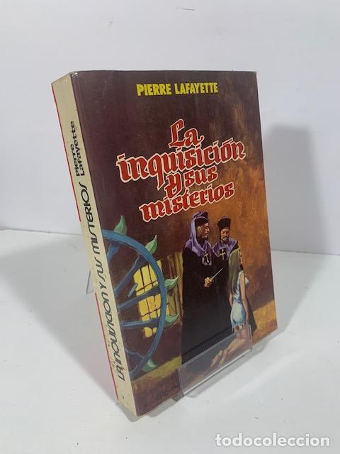 Libros: LA INQUISICION Y SUS MISTERIOS PIERRE LAFAYETTE - Foto 2