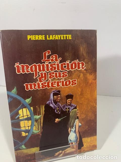Libros: LA INQUISICION Y SUS MISTERIOS PIERRE LAFAYETTE - Foto 1