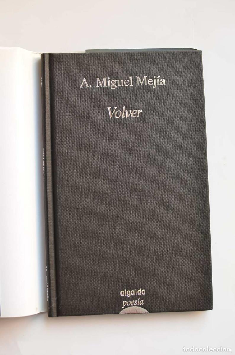 Libros: Volver - MIGUEL MEJ&Iacute;A, A. - Foto 2