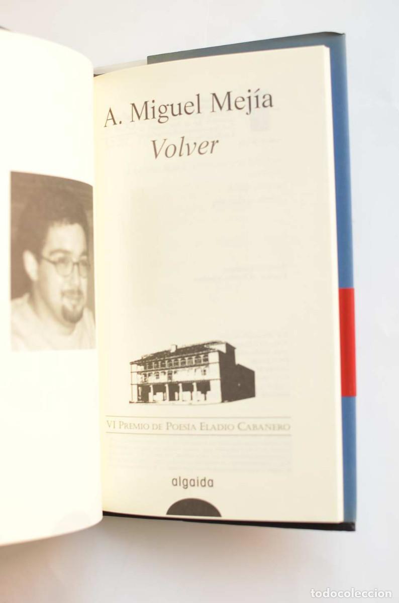 Libros: Volver - MIGUEL MEJ&Iacute;A, A. - Foto 3