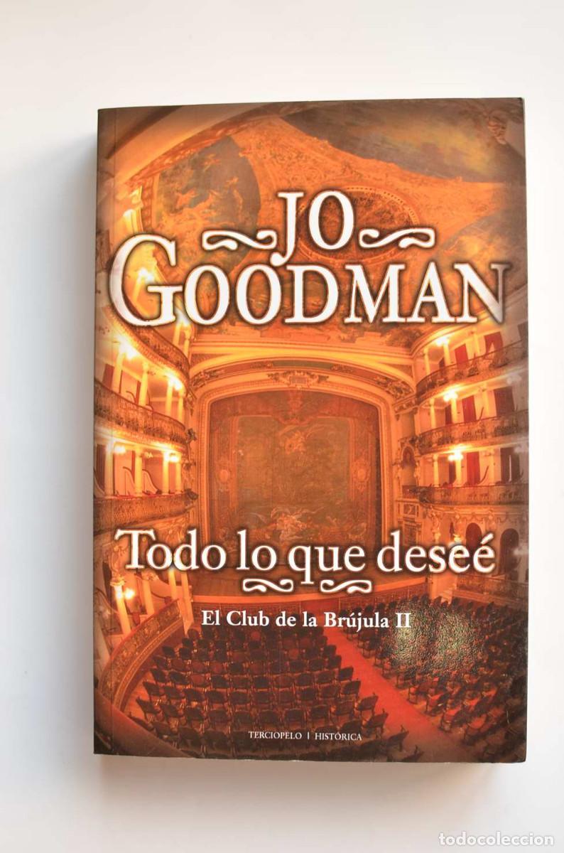 Libros: Todo lo que dese&eacute; - GOODMAN, Jo - Foto 1