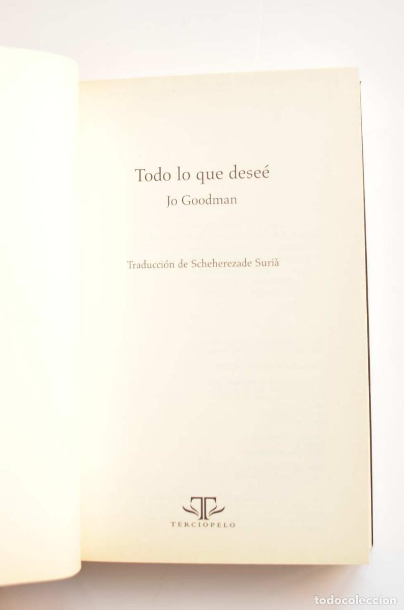Libros: Todo lo que dese&eacute; - GOODMAN, Jo - Foto 2