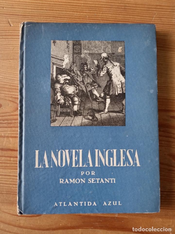 Libros: Ram&oacute;n Setanti - La novela inglesa - Foto 1