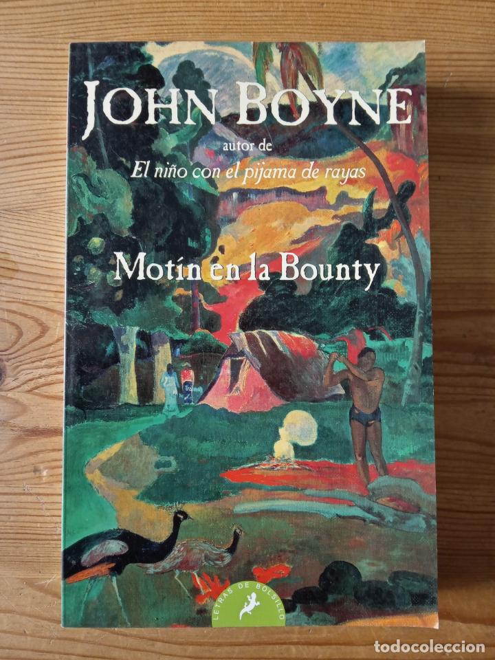 Libros: John Boyne - Mot&iacute;n en la Bounty - Foto 1