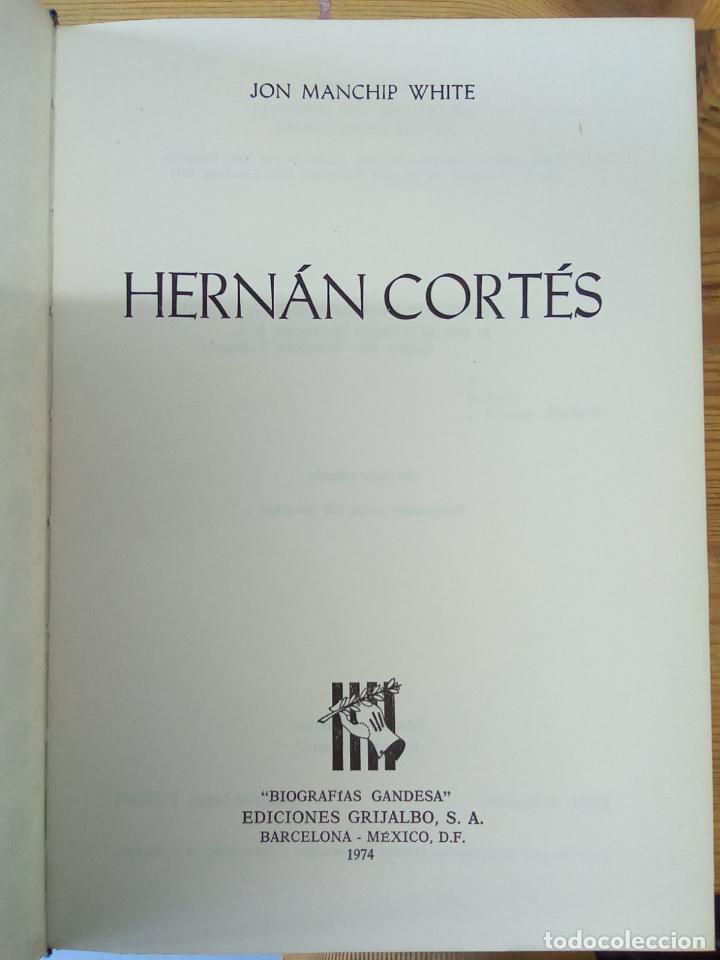 Libros: Jon Manchip White - Hern&aacute;n Cort&eacute;s - Foto 1