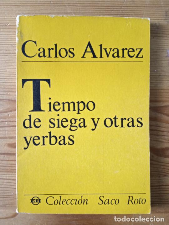 Libros: Carlos &Aacute;lvarez - Tiempo de siega y otras yerbas - Foto 1