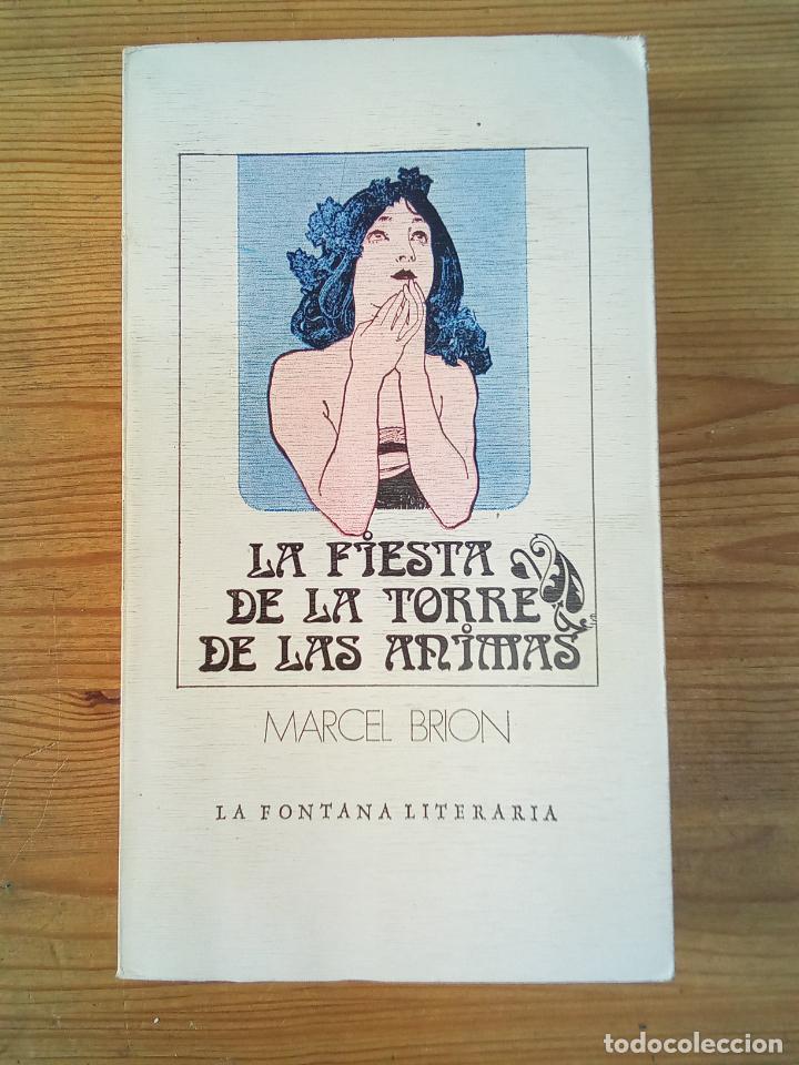 Libros: Marcel Brion - La fiesta de la torre de las animas - Foto 1