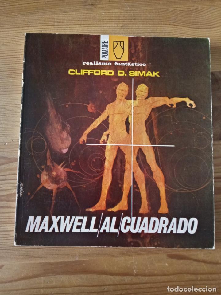 Libros: Clifford D. Simak - Maxwell al cuadrado - Foto 1