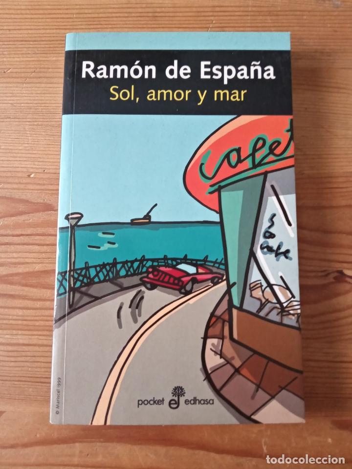 Libros: Ram&oacute;n de Espa&ntilde;a - Sol, amor y mar - Foto 1