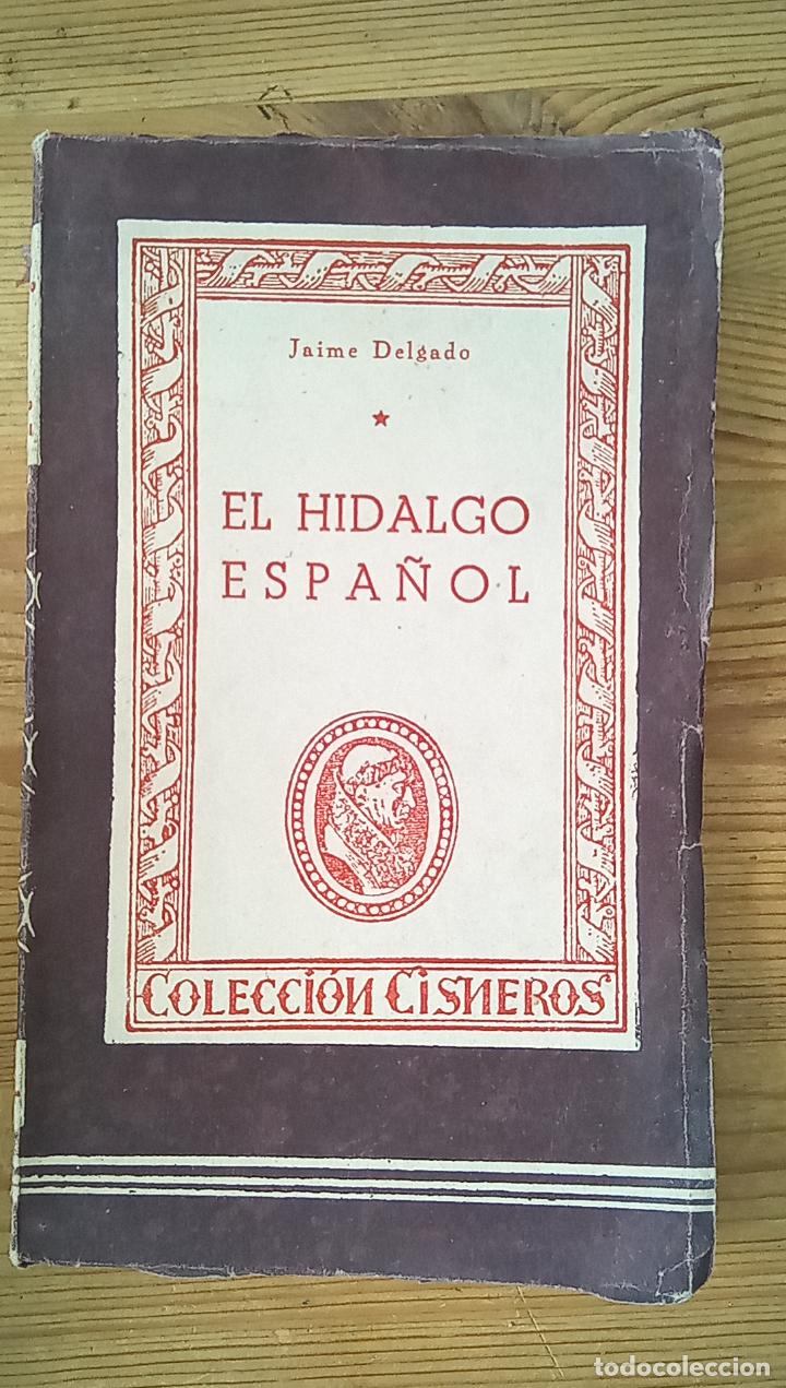 Libros: Jaime Delgado - El hidalgo espa&ntilde;ol - Foto 1