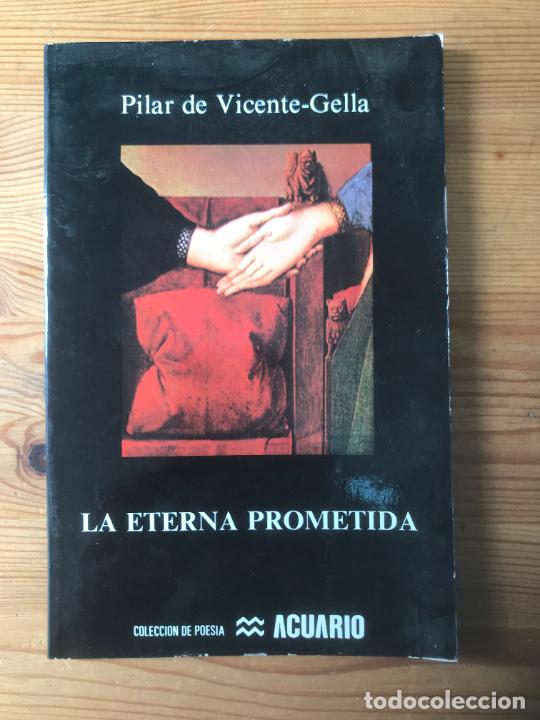 Libros: Pilar de Vicente-Gella - La eterna prometida - Foto 1