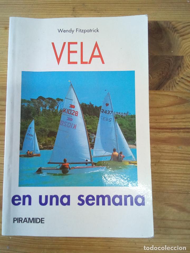 Libros: Wendy Fitzpatrick - Practique la vela en una semana - Foto 1