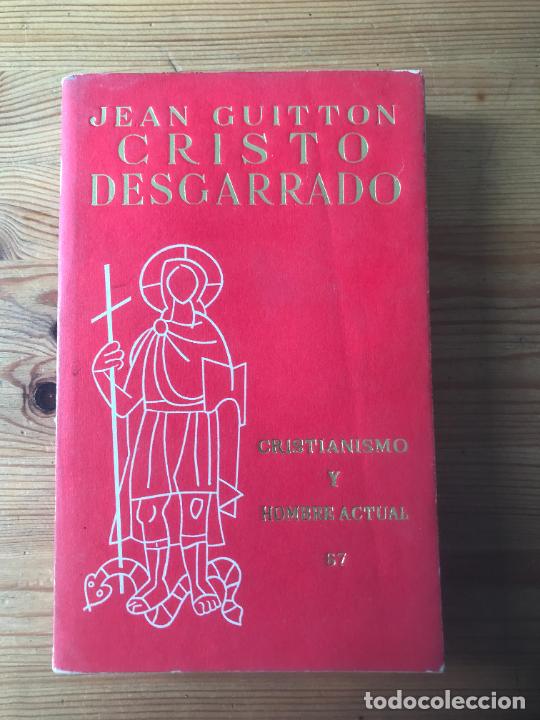 Libros: Jean Guitton - Cristo desgarrado - Foto 1