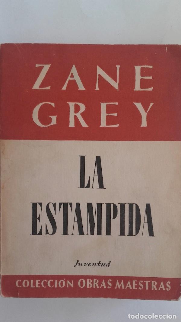 Libros: La estampida - Zane Grey - Foto 1