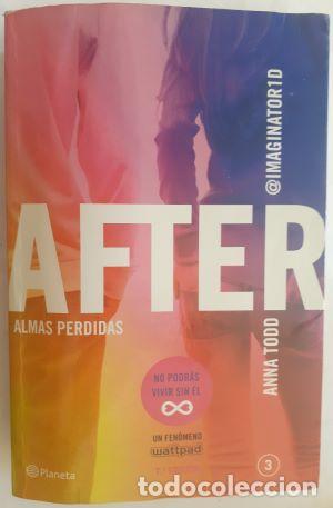 Libros: After 3. Almas perdidas - Anna Todd - Foto 1