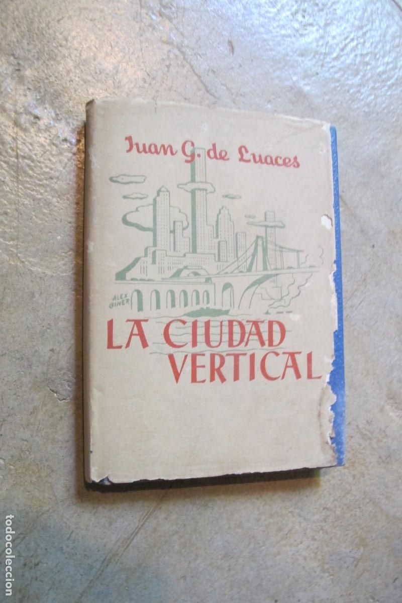 Libros: LA CIUDAD VERTICAL. JUAN G. DE LUACES. BIBLIOTECA MINUS - Foto 1