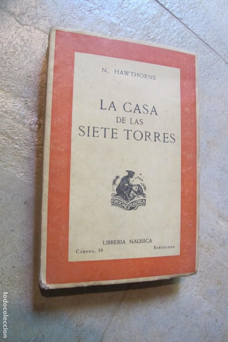 Libros: LA CASA DE LAS SIETE TORRES. N. HAWTHORNE 1943 - Foto 1