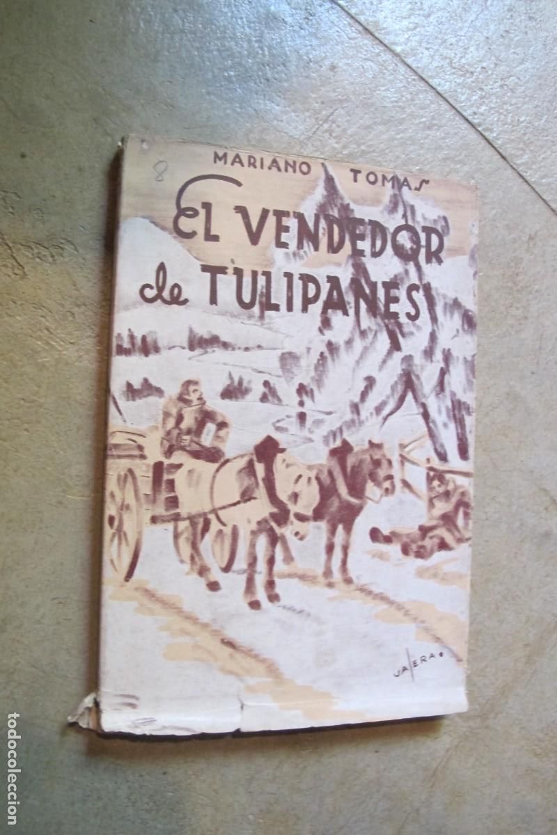 Libros: EL VENDEDOR DE TULIPANES. MARIANO TOMAS - Foto 1