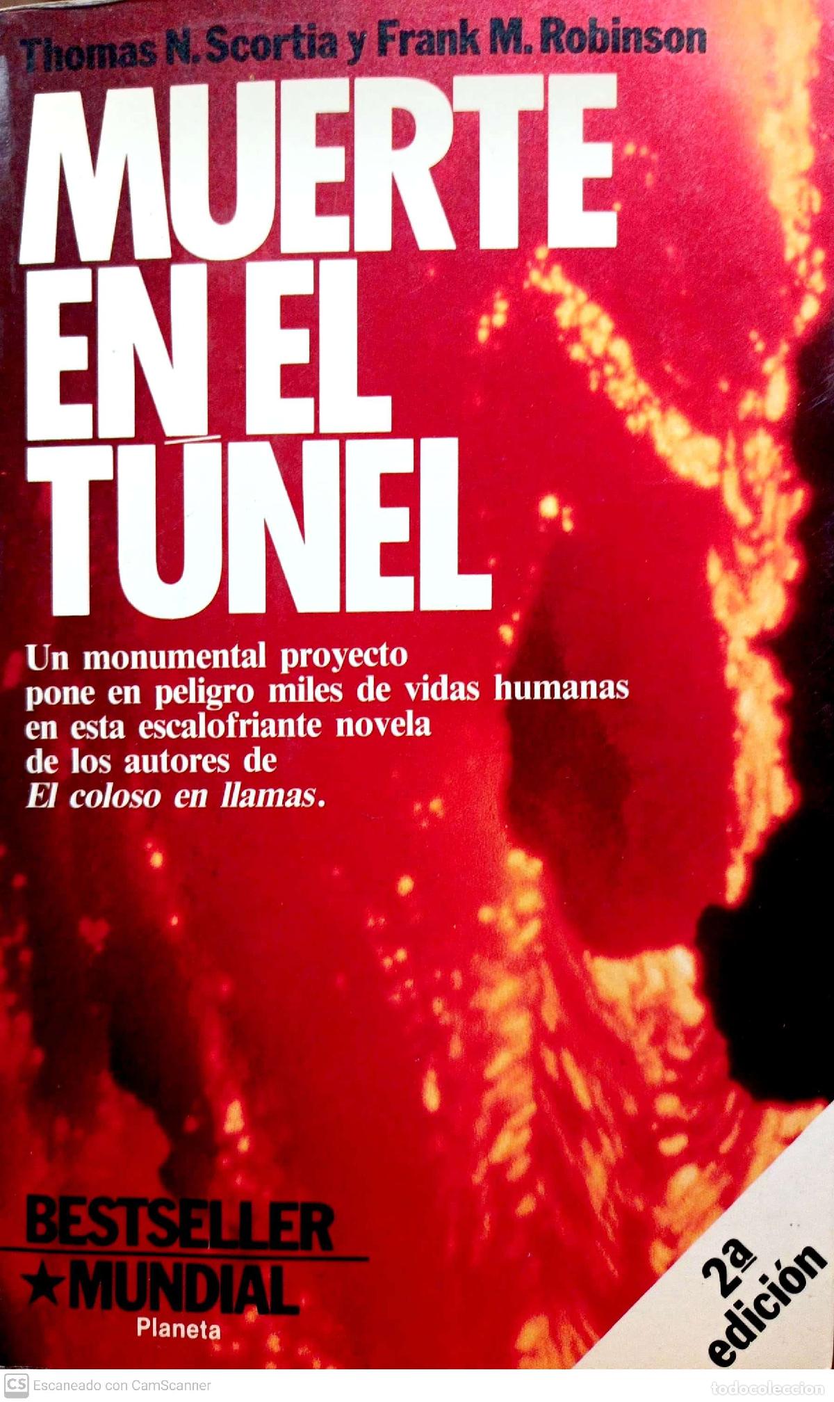Libros: Muerte en el tunel - Scortia, Thomas N. - Foto 1