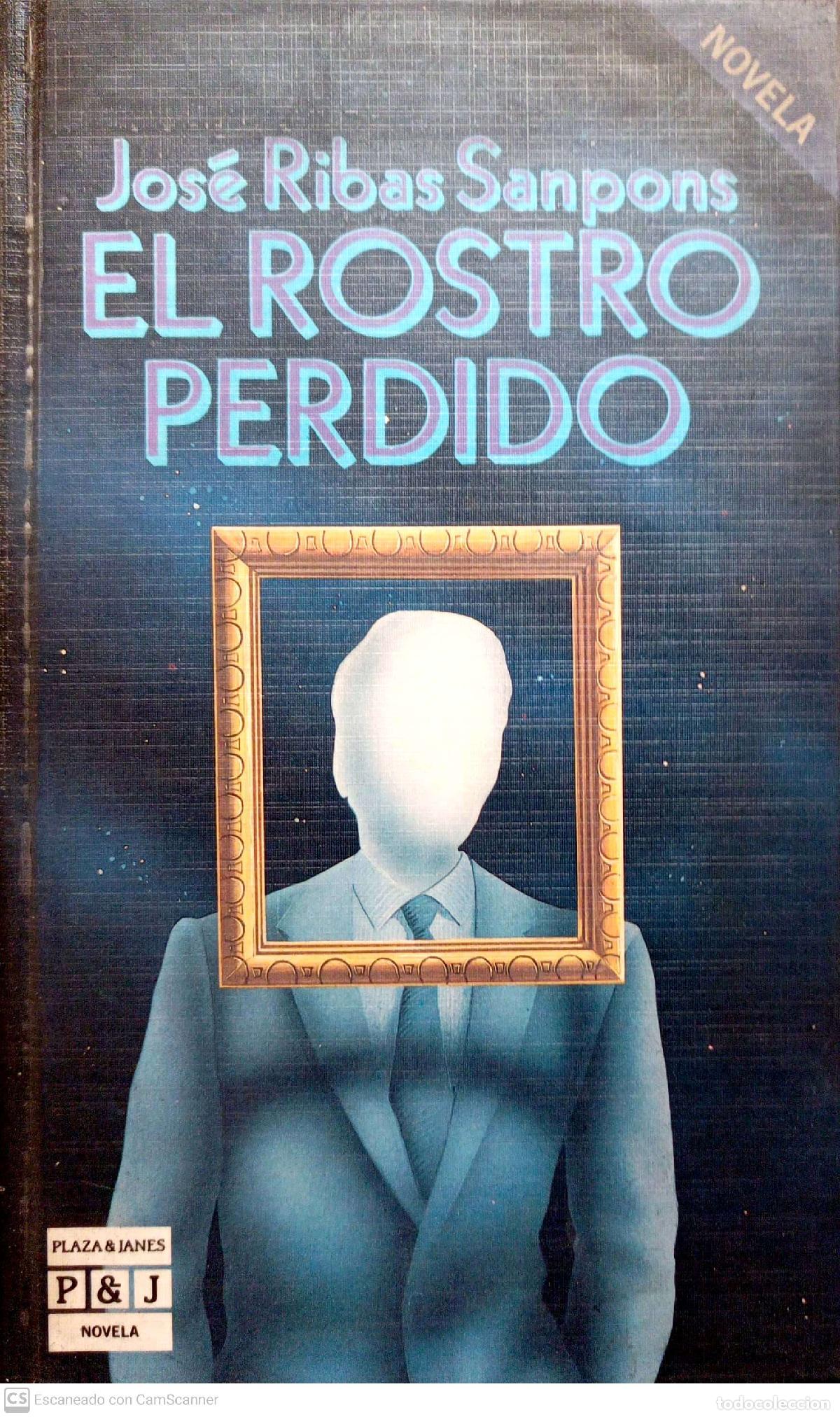 Libros: El rostro perdido - Ribas Sanpons, Jos&eacute; - Foto 1