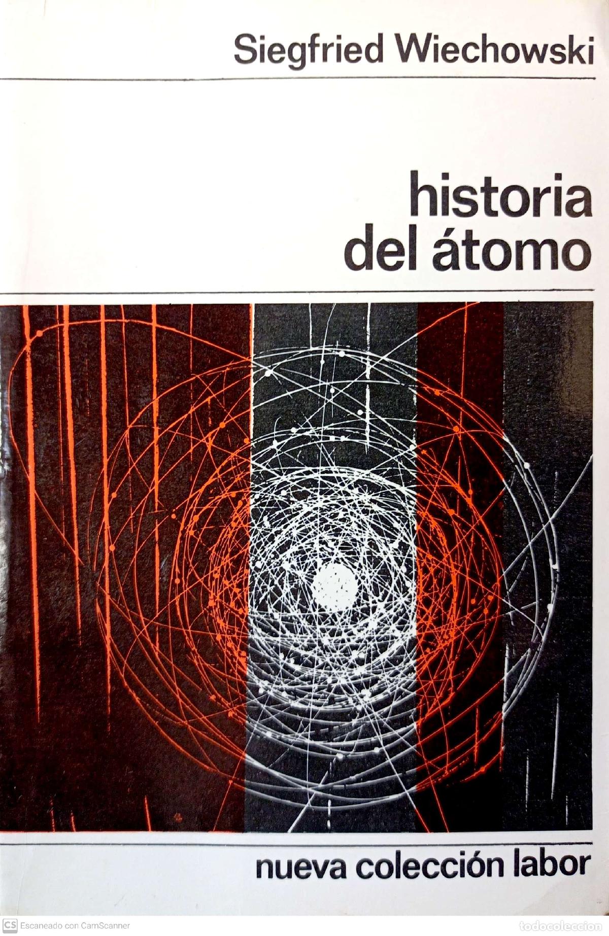 Libros: Historia del &aacute;tomo - Siegfried Wiechowski - Foto 1
