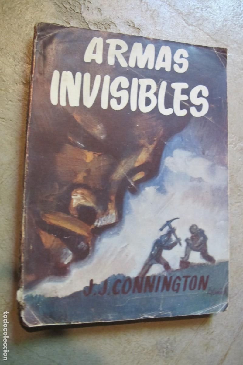 Libros: ARMAS INVISIBLES. J.J. CONNINGTON. EDICIONES AGORA 1945 - Foto 1