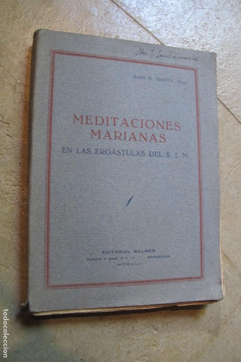 Livros em segunda m&atilde;o: MEDITACIONES MARIANAS EN LAS ERGASTULAS DEL S. I. M. JUAN B. MANYA