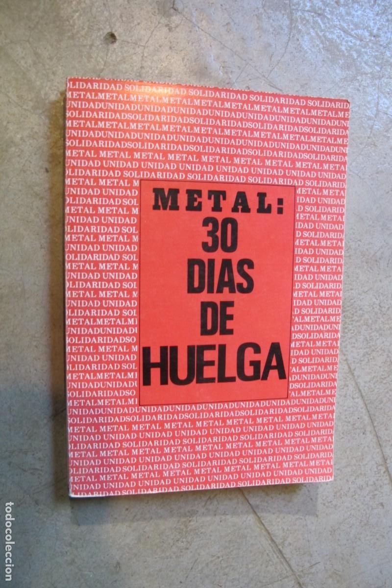 books: METAL: 30 DIAS DE HUELGA