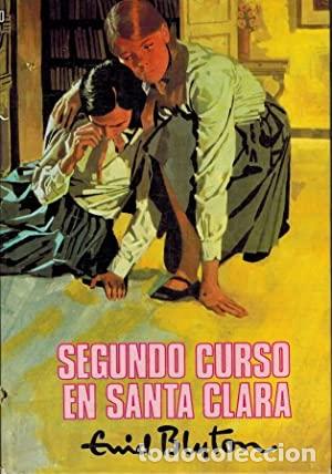 Libros: SEGUNDO CURSO EN SANTA CLARA 1983 - Blyton,Enid - Foto 1