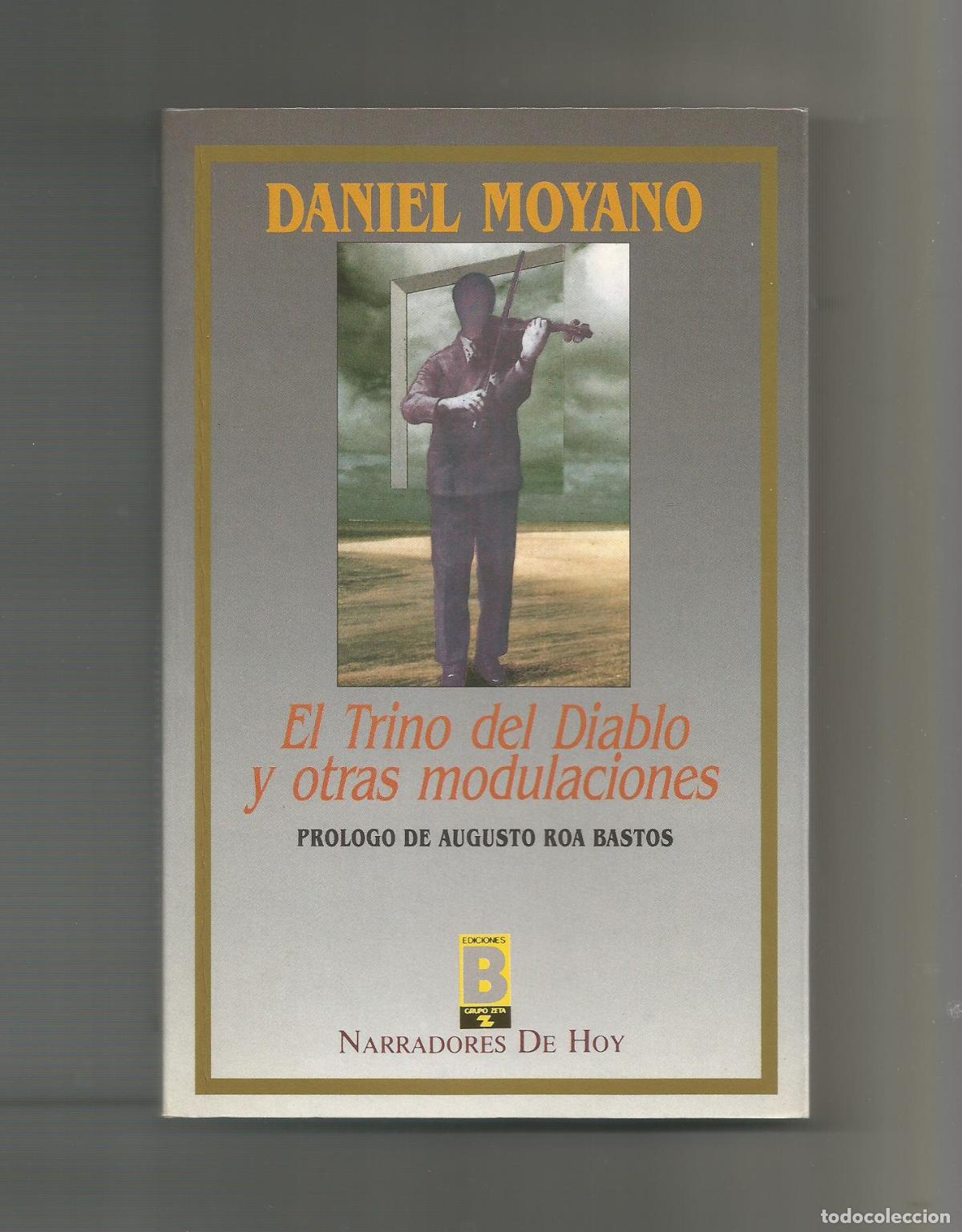 Libros: El trino del diablo y otras modulaciones. - MOYANO, Daniel: - Foto 1