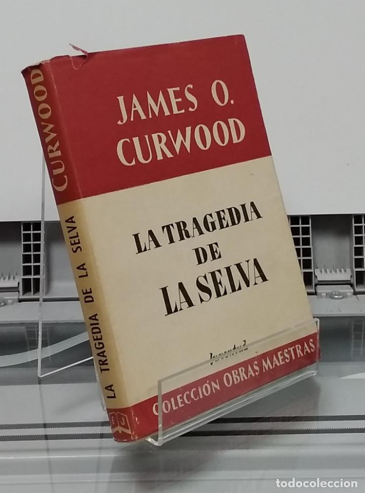 Libros: La tragedia de la selva - James O. Curwood - Foto 1