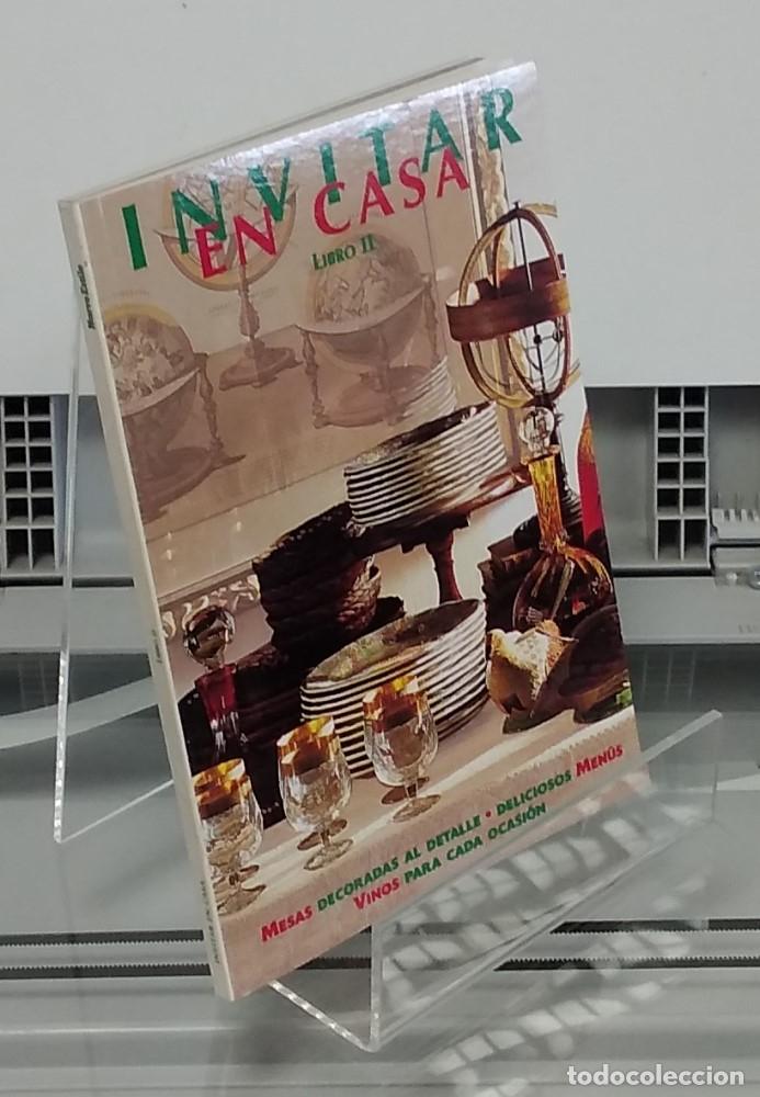 B&uuml;cher: Invitar en casa libro II: mesas decoradas al detalle, deliciosos men&uacute;s, vinos para cada ocasi&oacute;n - Be