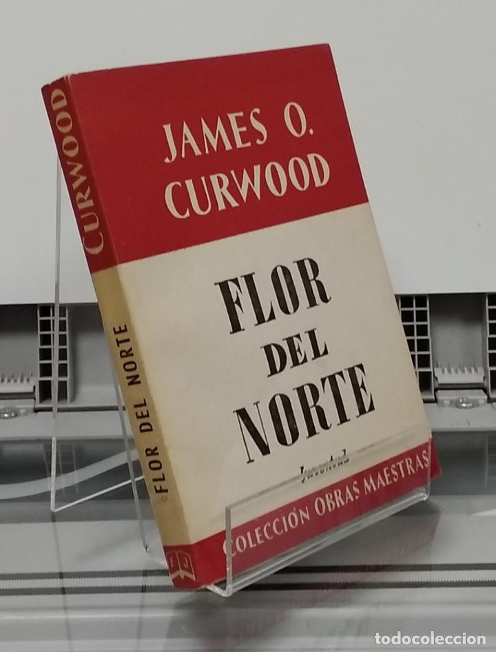 Libros: Flor del norte - James O. Curwood - Foto 1