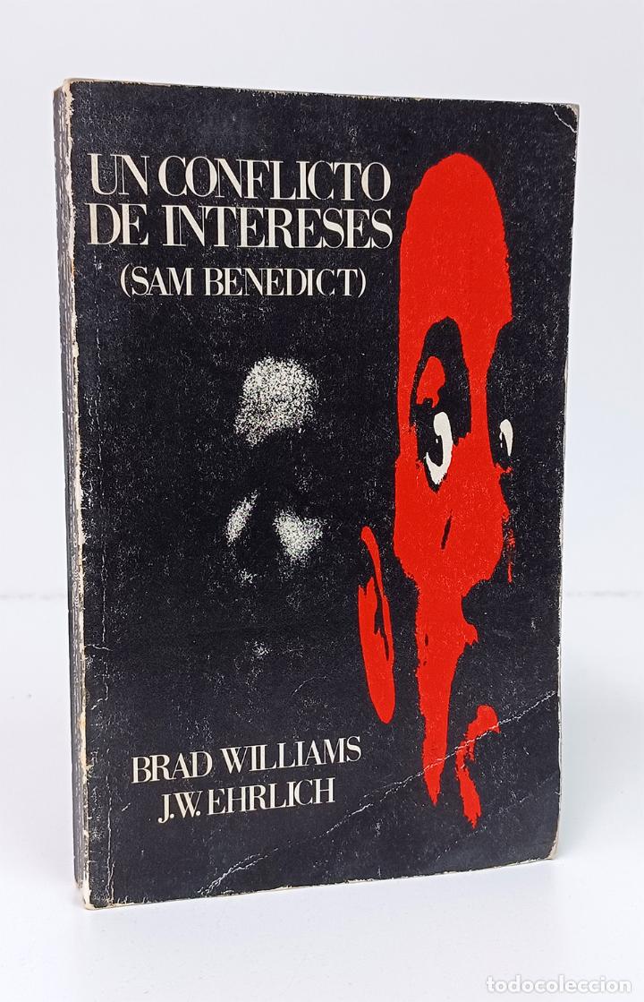 Libros: WILLIAMS (Brad) y EHRLICH (J. W.). Un conflicto de intereses. (Sam Benedict) - Foto 1