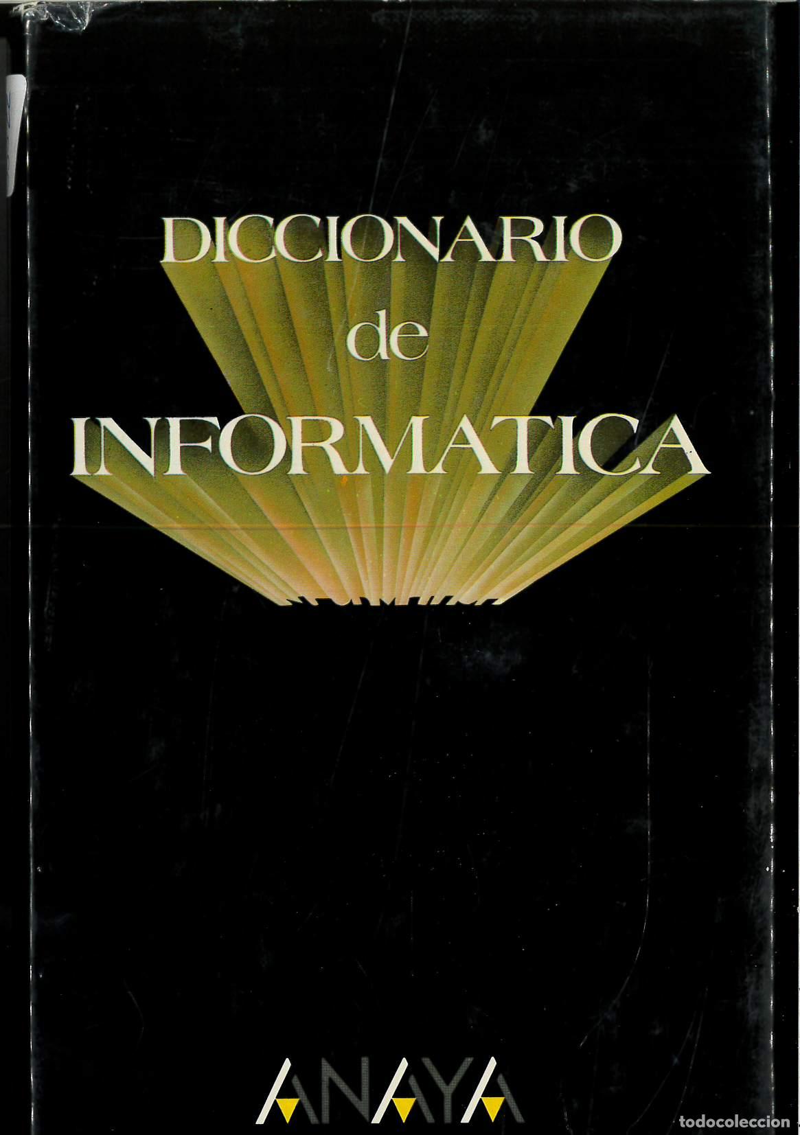 Libros: DICCIONARIO DE INFORM&Aacute;TICA - ENRIQUE FONTANILLO - Foto 1
