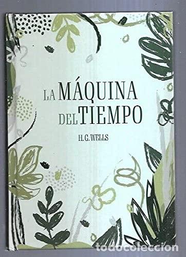 Libros: La M&aacute;quina del Tiempo - Herbert George Wells - Foto 1