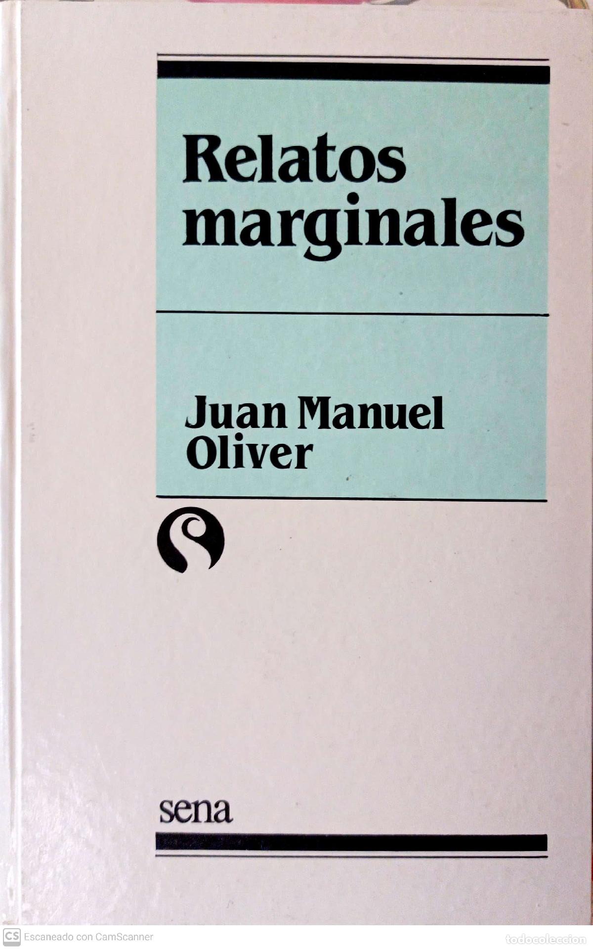 Libros: Relatos marginales - Juan Manuel Oliver - Foto 3