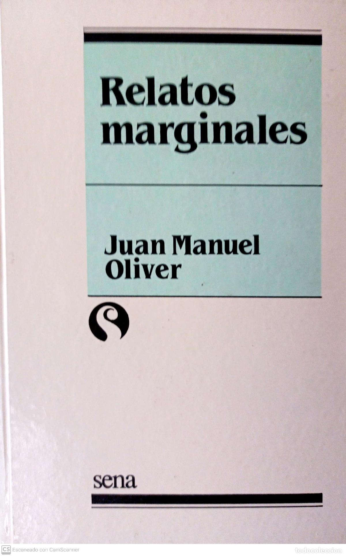 Libros: Relatos marginales - Juan Manuel Oliver - Foto 1
