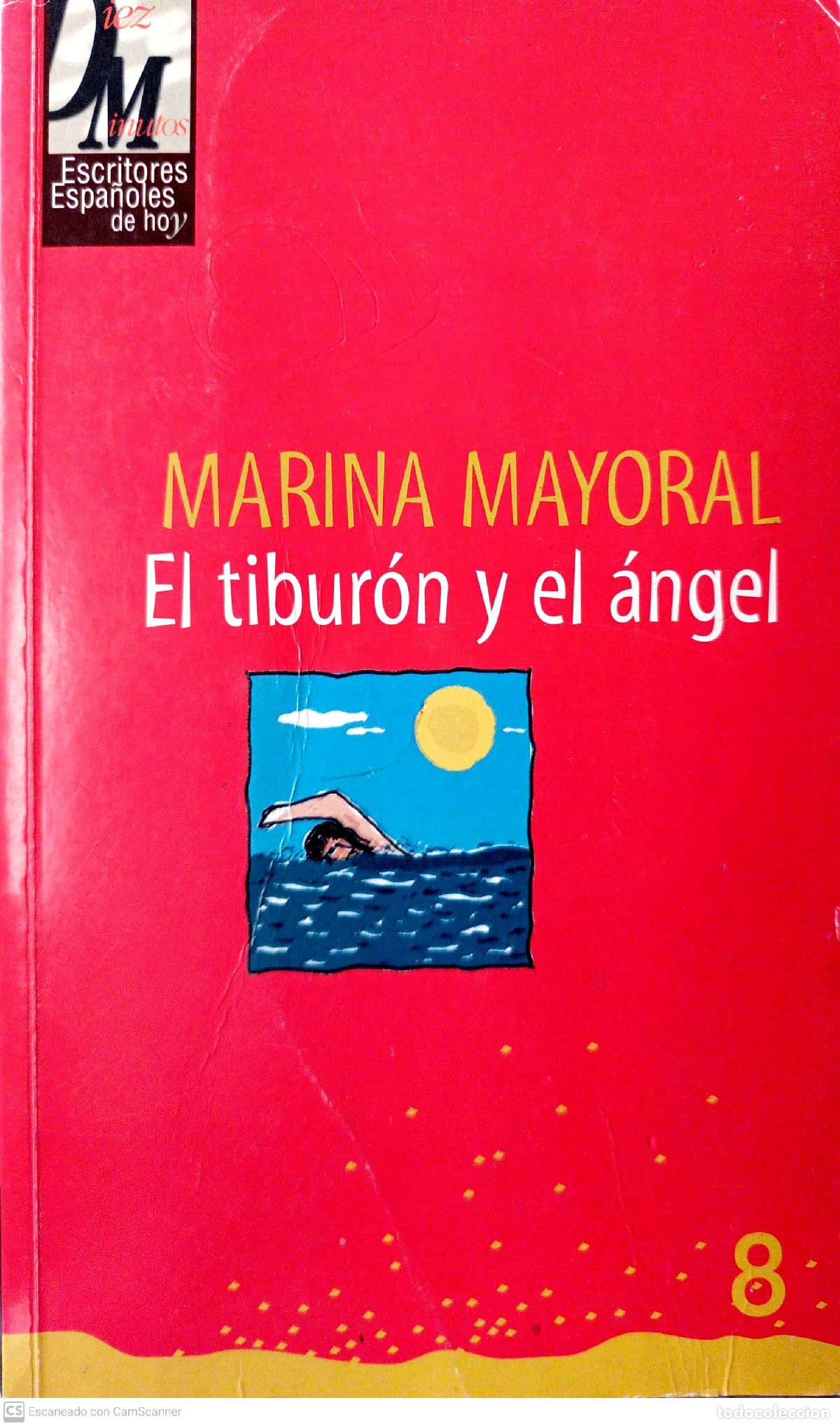 Libros: El tibur&oacute;n y el &aacute;ngel - Marina Mayoral - Foto 1