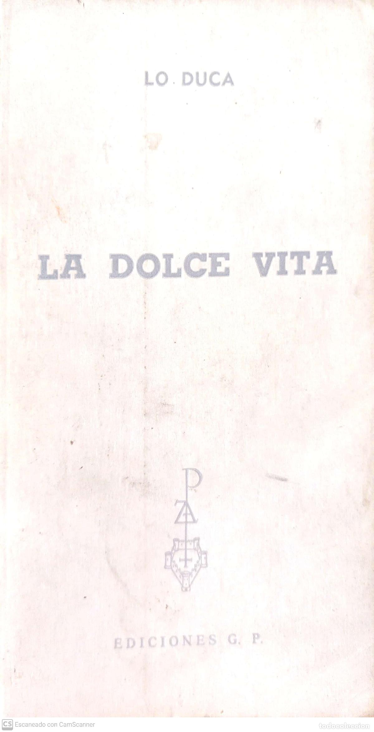 Libros: La dolce vita - Lo duca - Foto 1