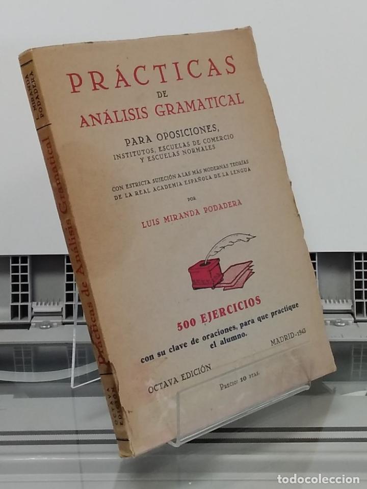 Libros: Pr&aacute;cticas de an&aacute;lisis gramatical para oposiciones. 500 ejercicios - Luis Miranda Podadera - Foto 1