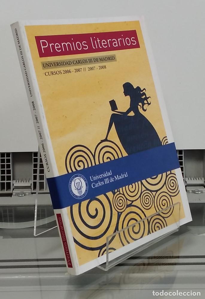 Livres: Premios Literarios Universidad Carlos III, cursos 2006 - 2007 // 2007 - 2008 - vvaa