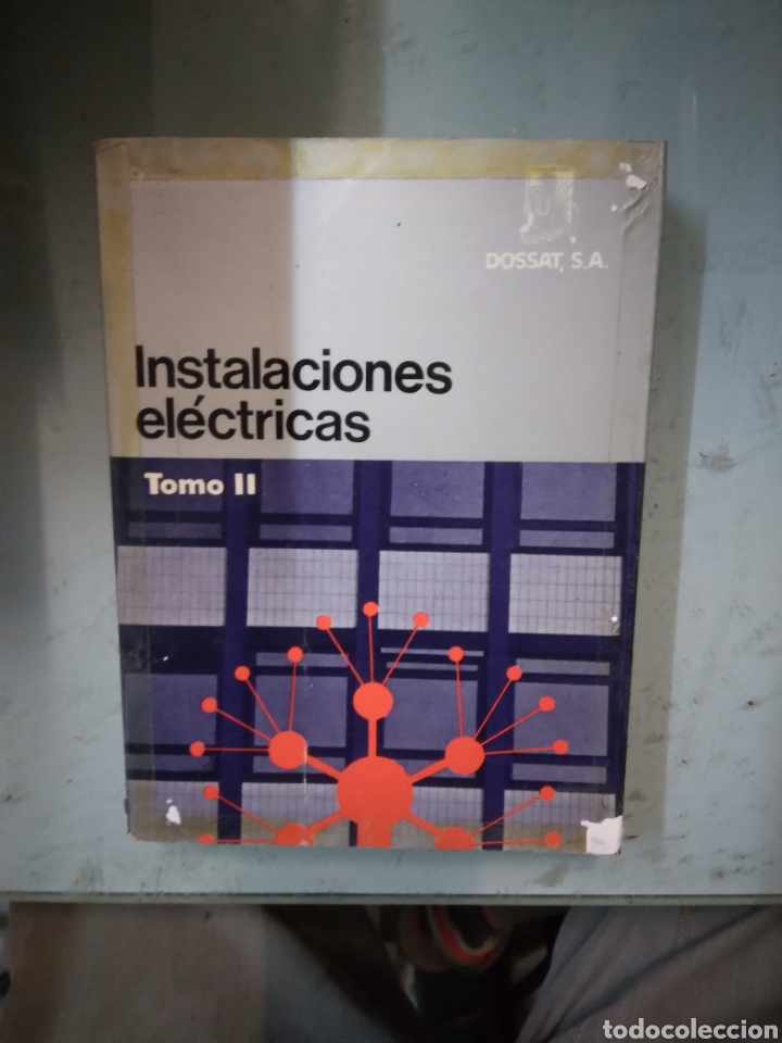 Libros: Instalaciones el&eacute;ctricas,.tomo II,Dossat - Foto 1
