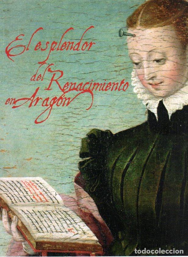 Libros: El esplendor del Renacimiento en Arag&oacute;n - Lacarra Ducay, Mar&iacute;a Carmen