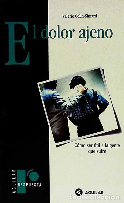 Libros: El dolor ajeno - Valerie Colin-Simard - Foto 1