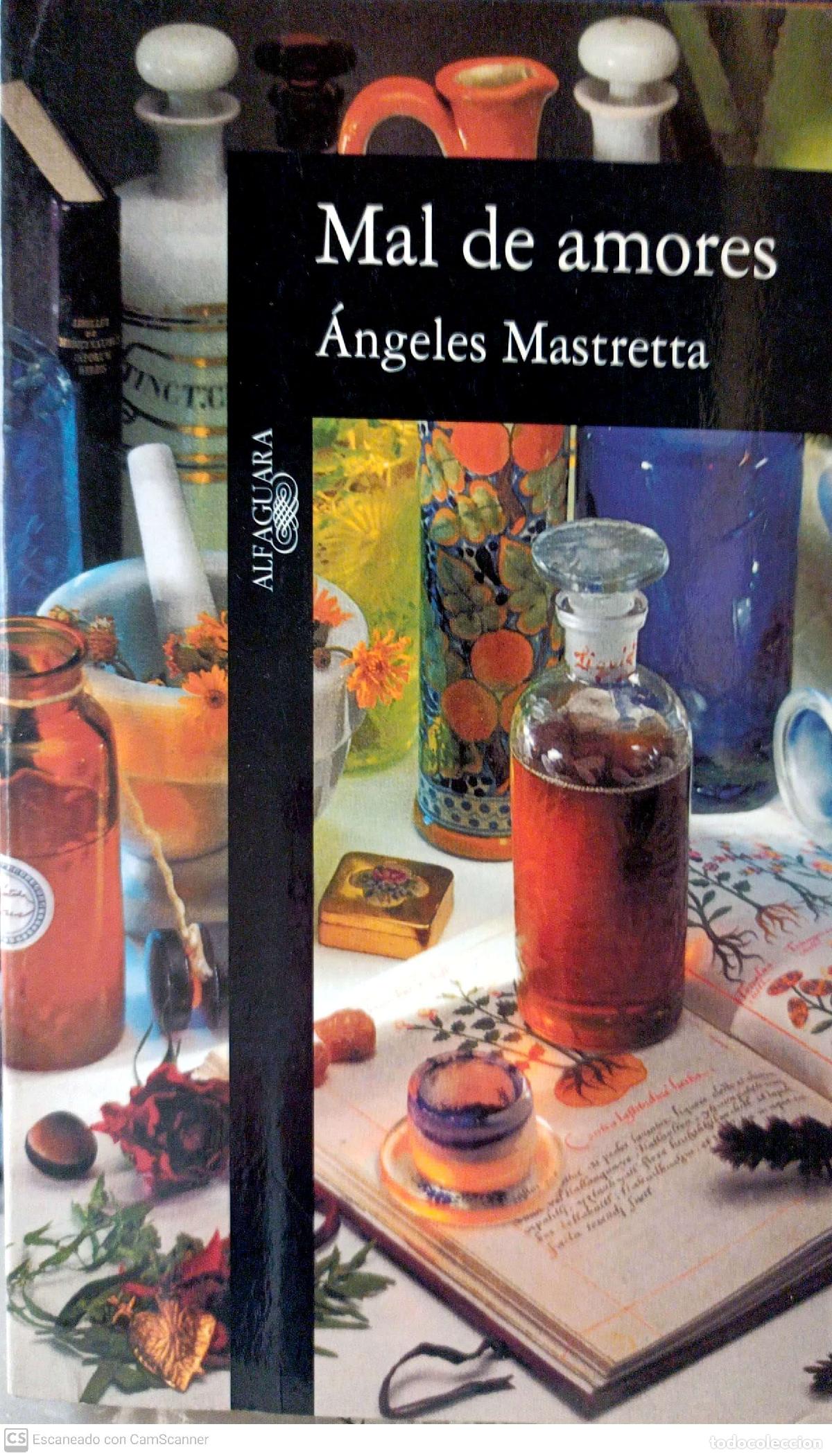 Libros: Mal de amores - Mastretta, Angeles - Foto 1