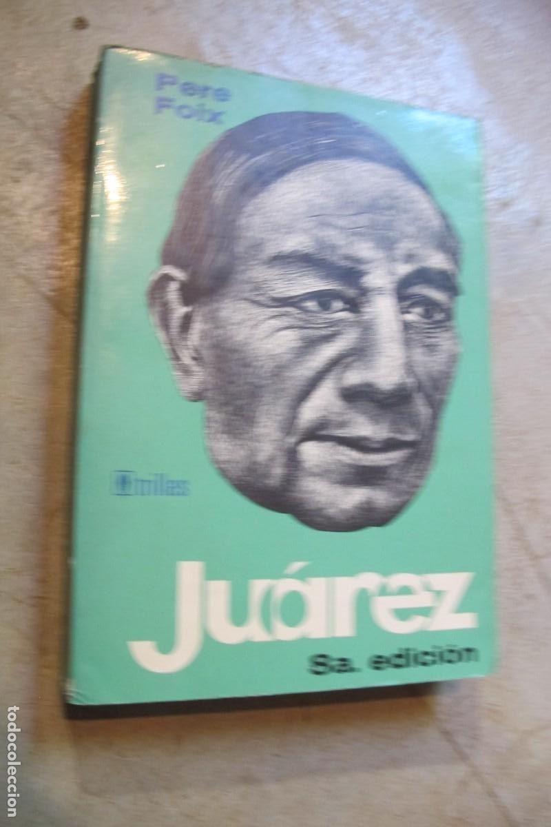 Libros: JUAREZ. PERE FOIX - Foto 1