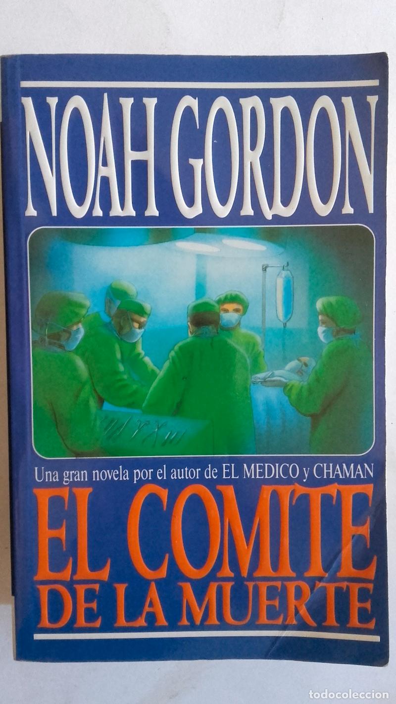 Libros: El comit&eacute; de la muerte - Noah Gordon - Foto 1