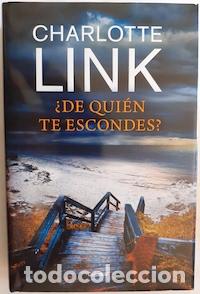 Libros: &iquest;De qui&eacute;n te escondes? - Charlotte Link - Foto 1